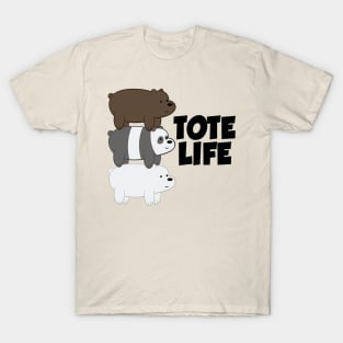 Tote Life T-Shirt